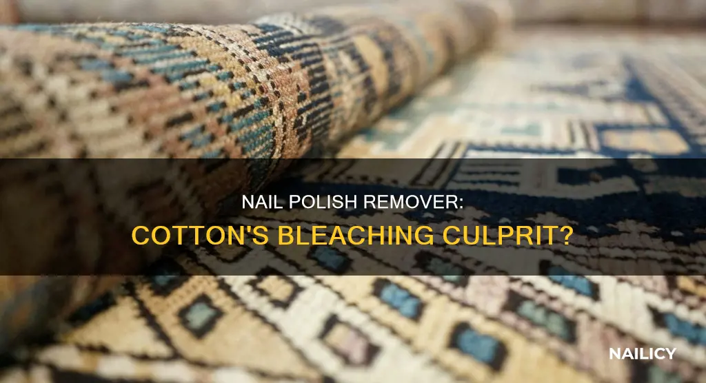 does nail polish remover bleach cotton
