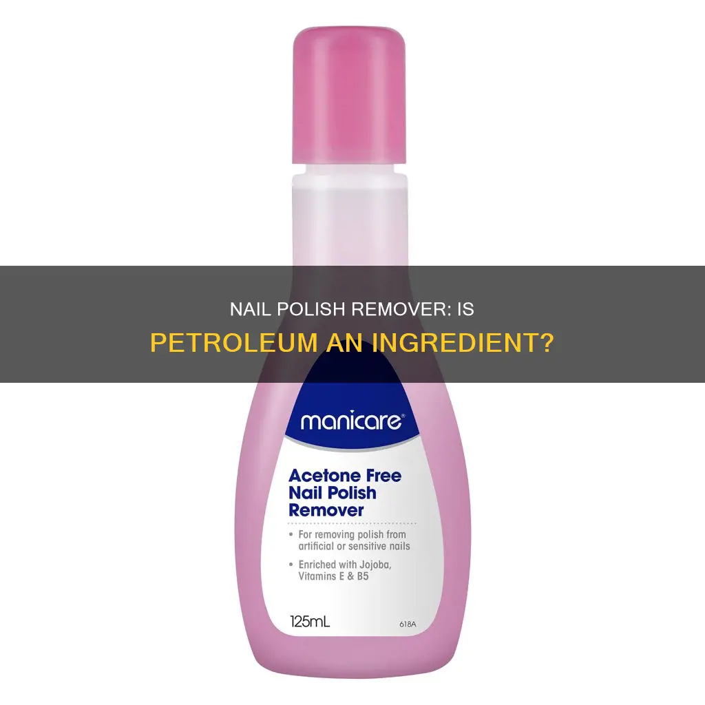 does nail polish remover contain petrolrum