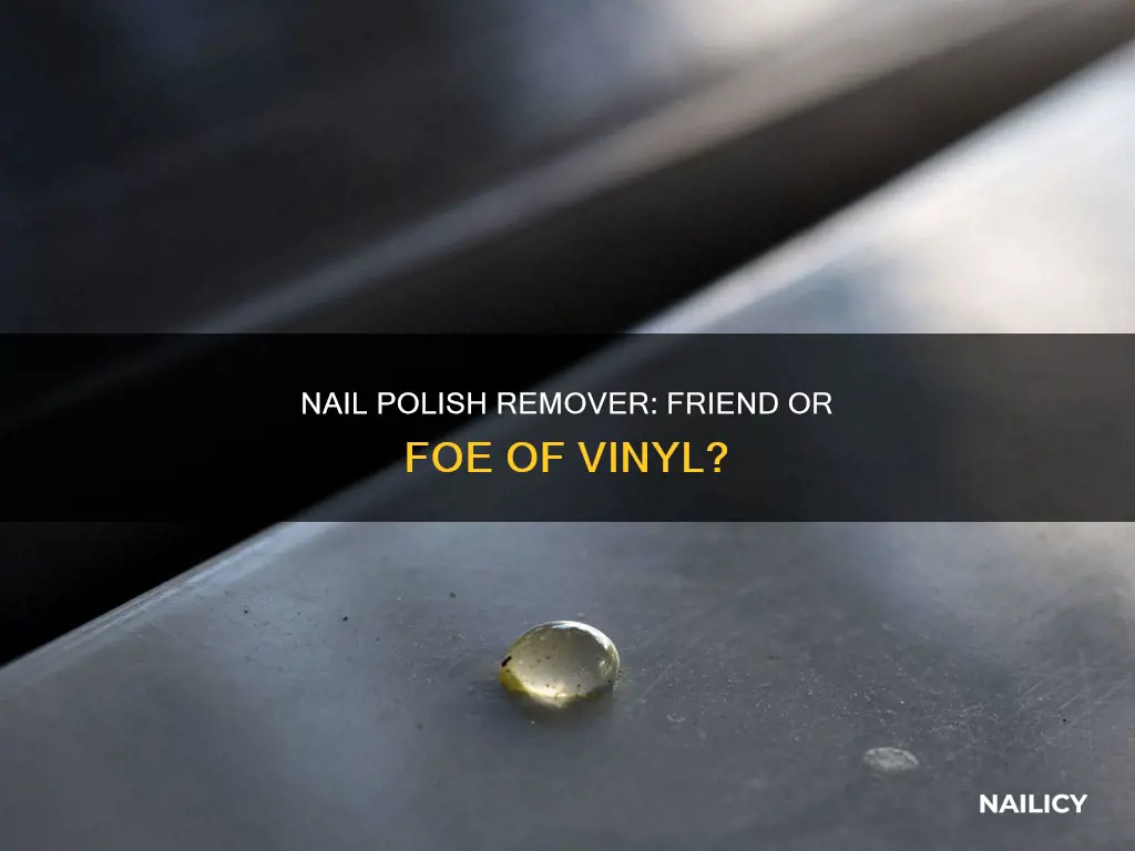 does nail polish remover damage vinyl
