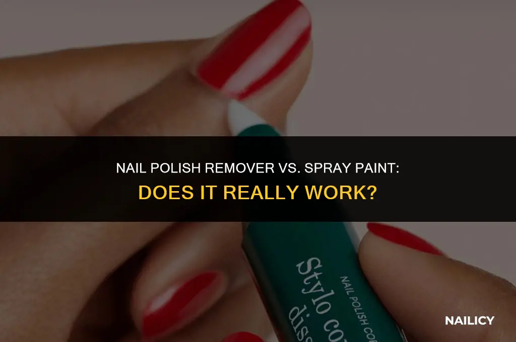 does nail polish remover get rid of spray paint