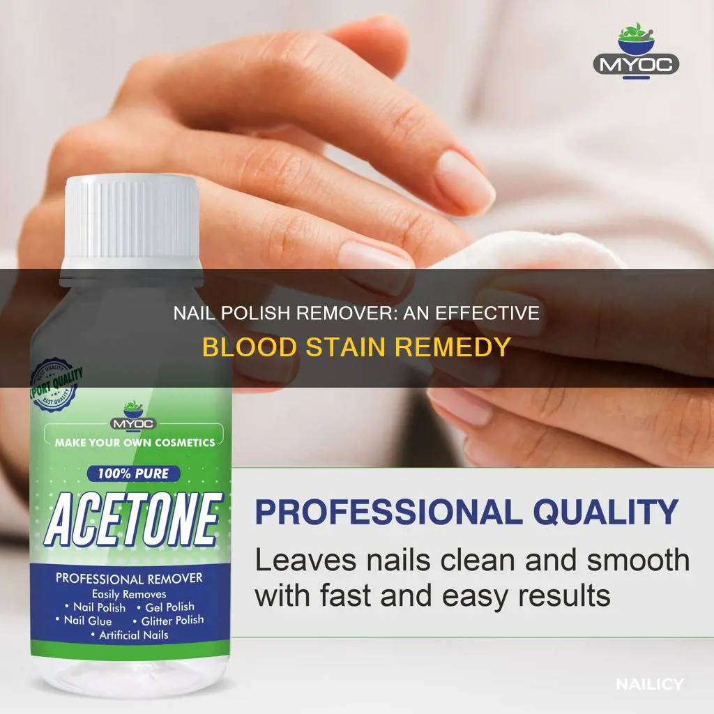 does nail polish remover remove blood stains