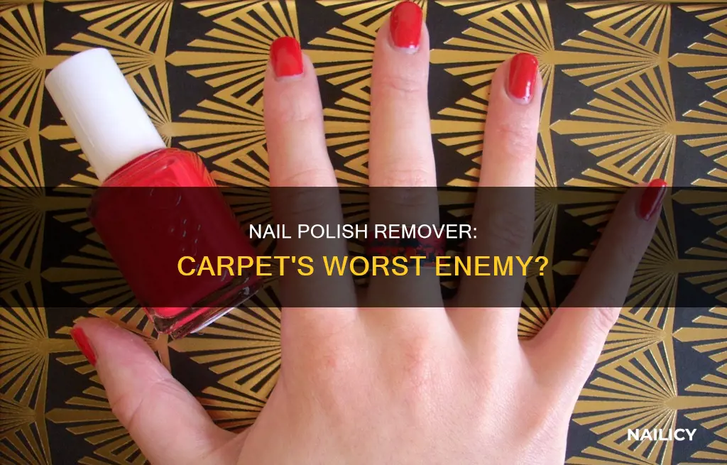 does nail polish remover ruin carpet