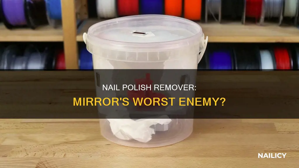 does nail polish remover ruin mirrors