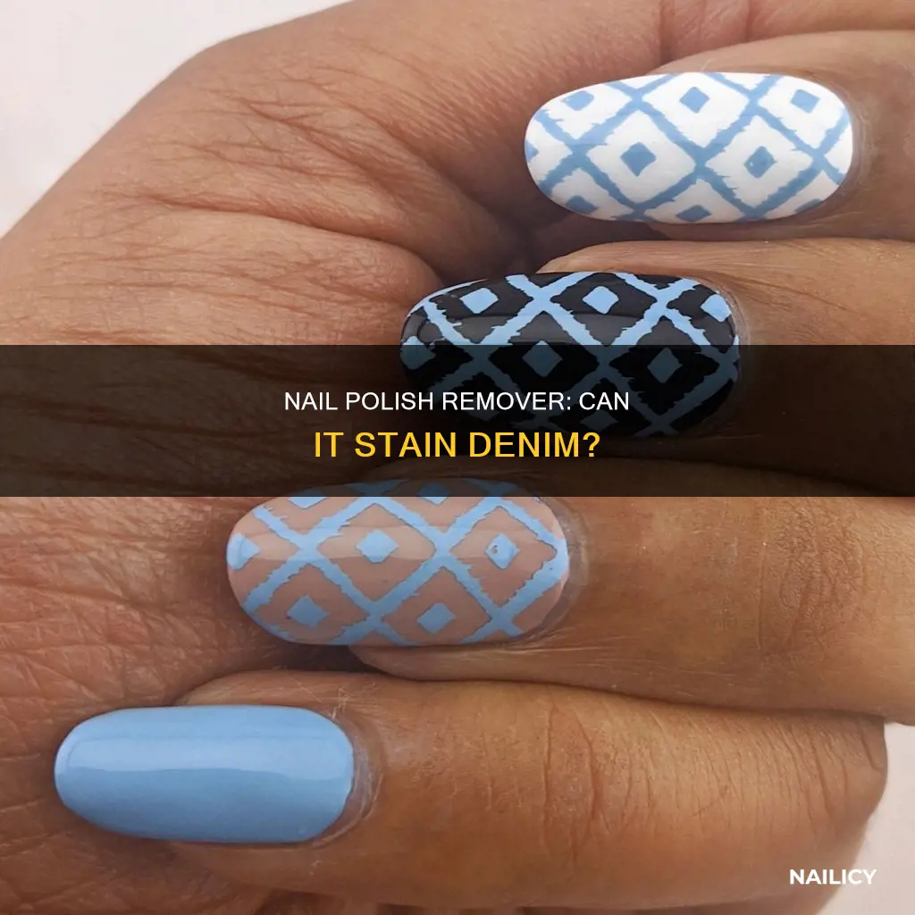 does nail polish remover stain denim