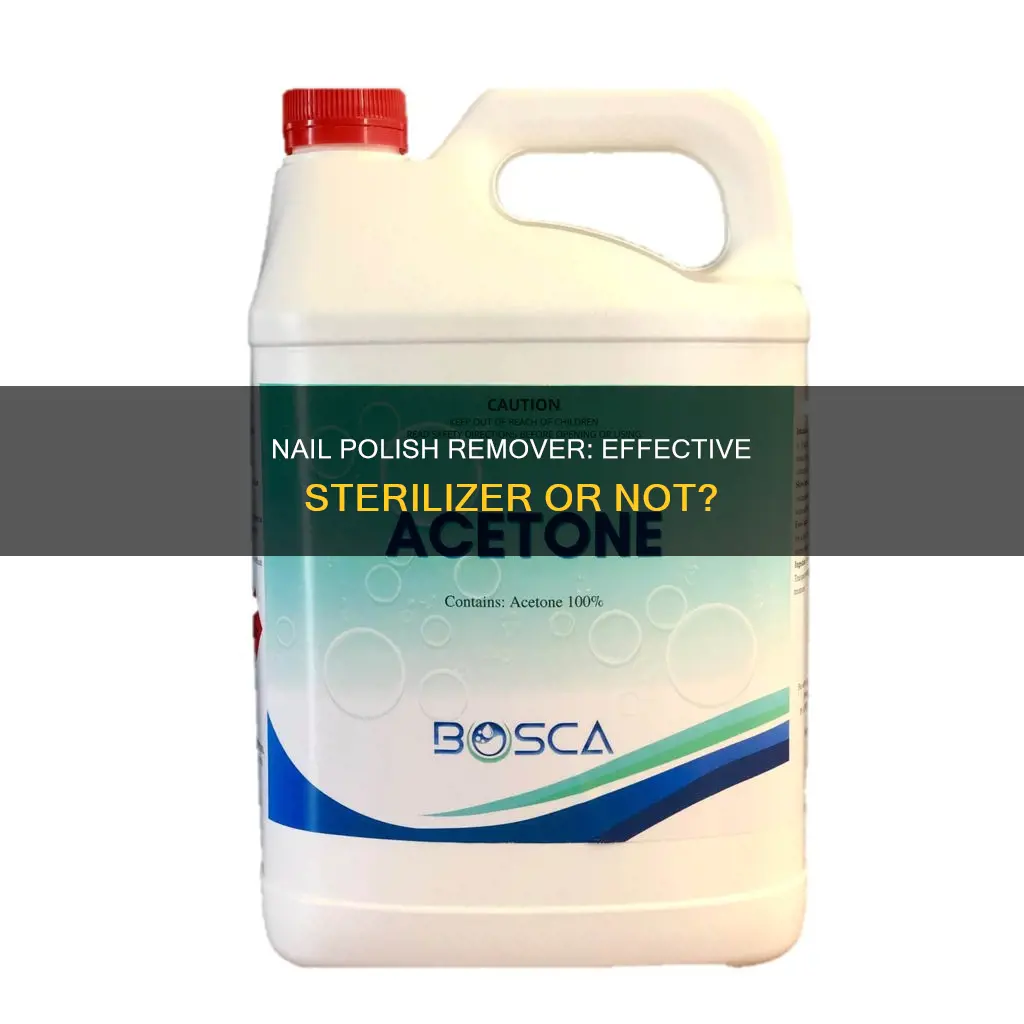 does nail polish remover sterilize things