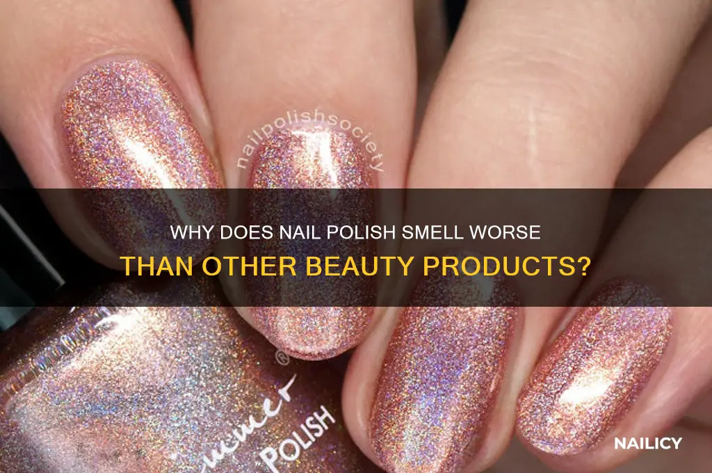 does nail polish smell worse