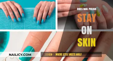 Does Nail Polish Stay on Skin? Tips for Longevity and Removal