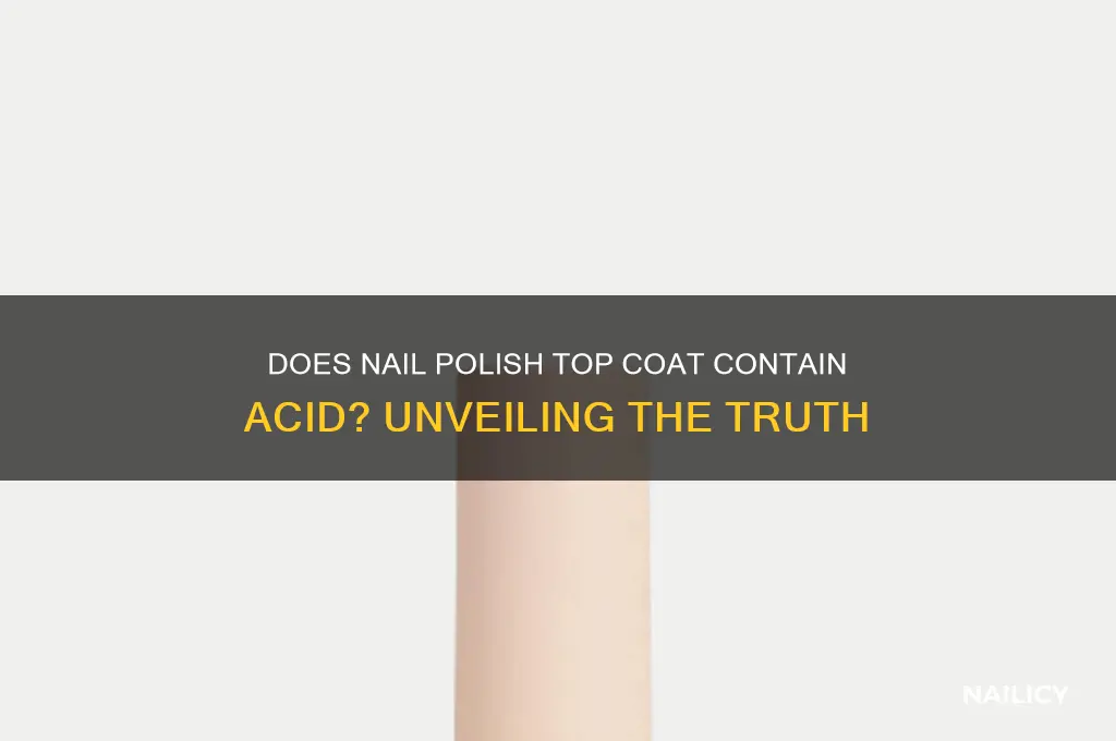 does nail polish top coat have acid in it