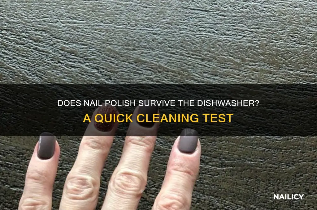 does nail polish wash off in dish washer
