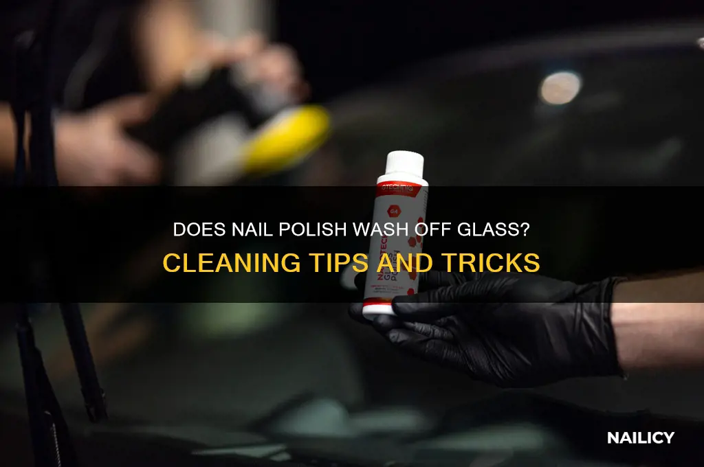 does nail polish wash off of glass