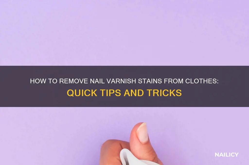 does nail varnish come out of clothes