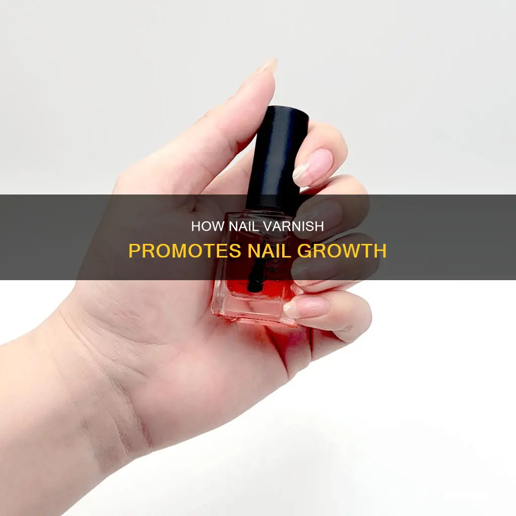 does nail varnish help nails grow