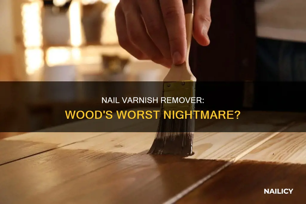 does nail varnish remover stain wood