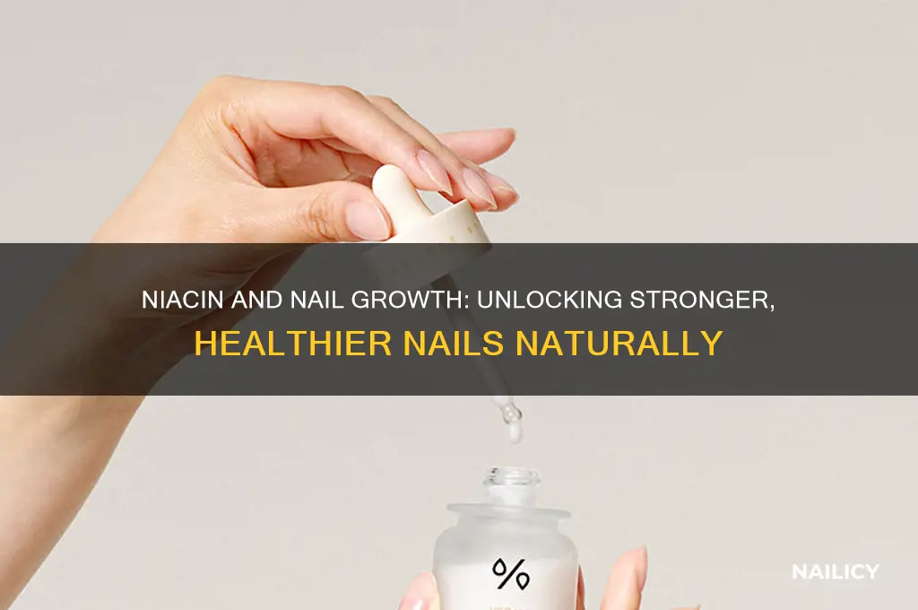 does niacin help nail growth