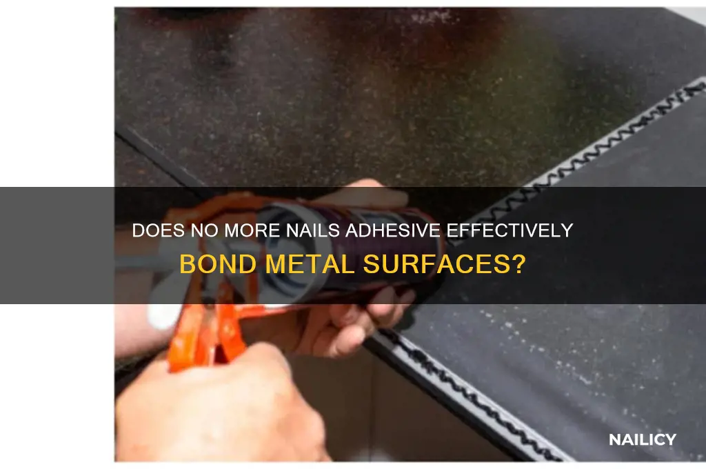 does no more nails work on metal