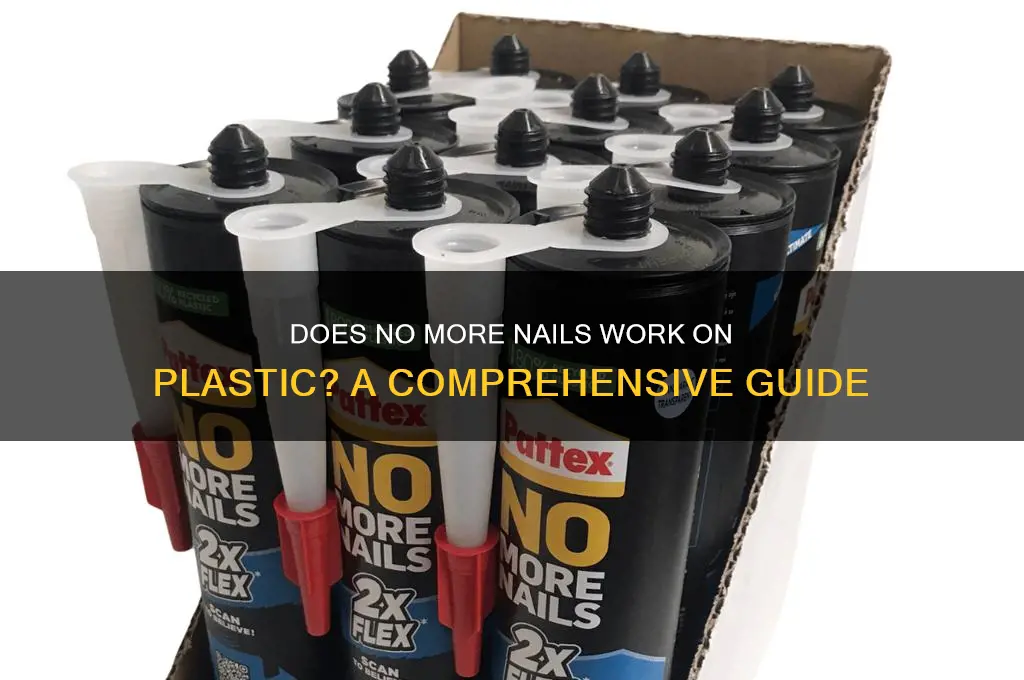 does no more nails work on plastic