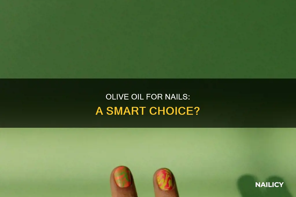 does olive oil make good nail oil