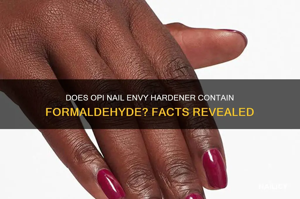 does opi nail envy hardener contain formaldehyde