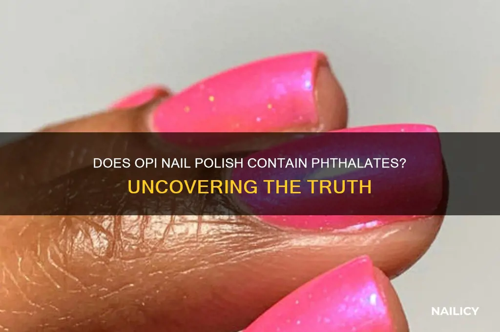 does opi nail polish contain phth