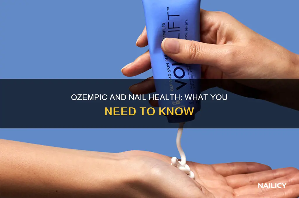 does ozempic affect your nails