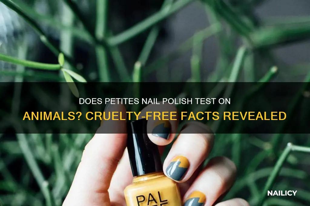 does petites nail polish test on animals