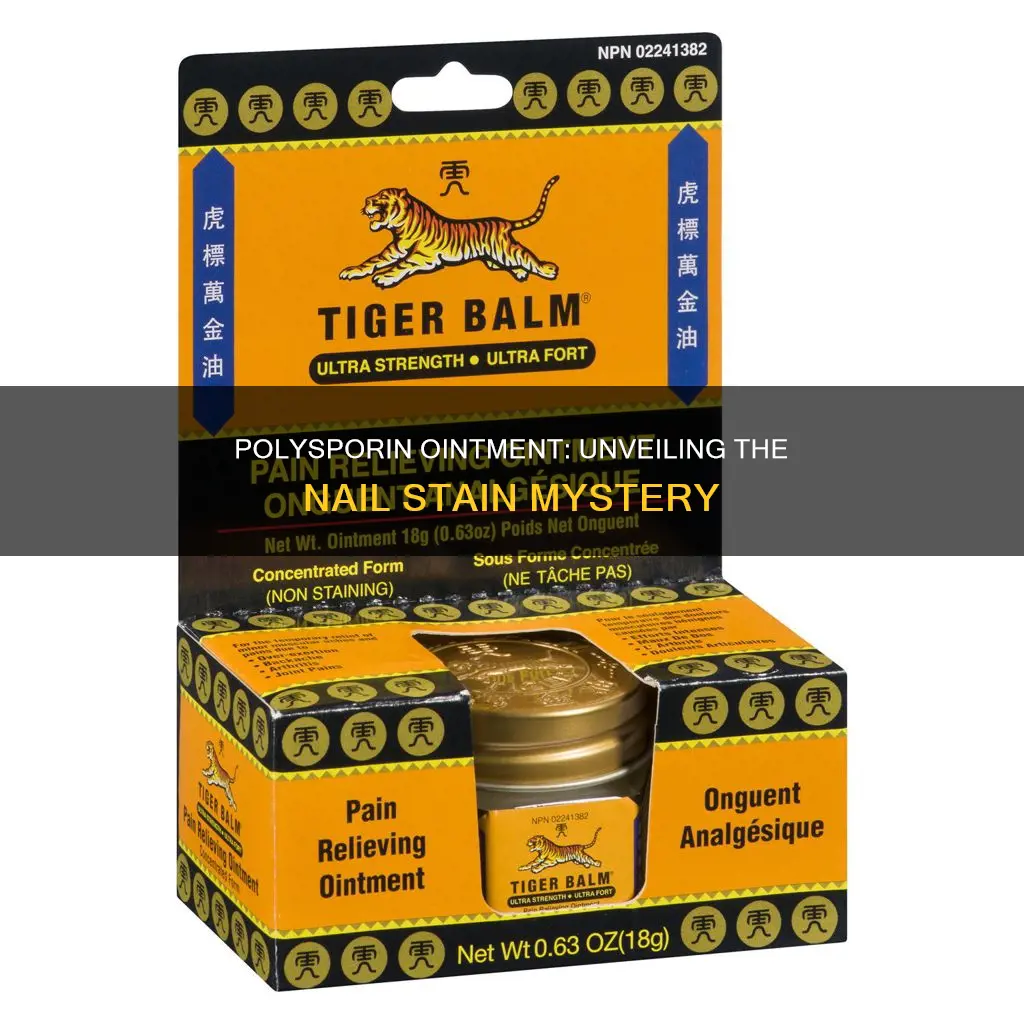 does polysporin ointment stain finger nails brown