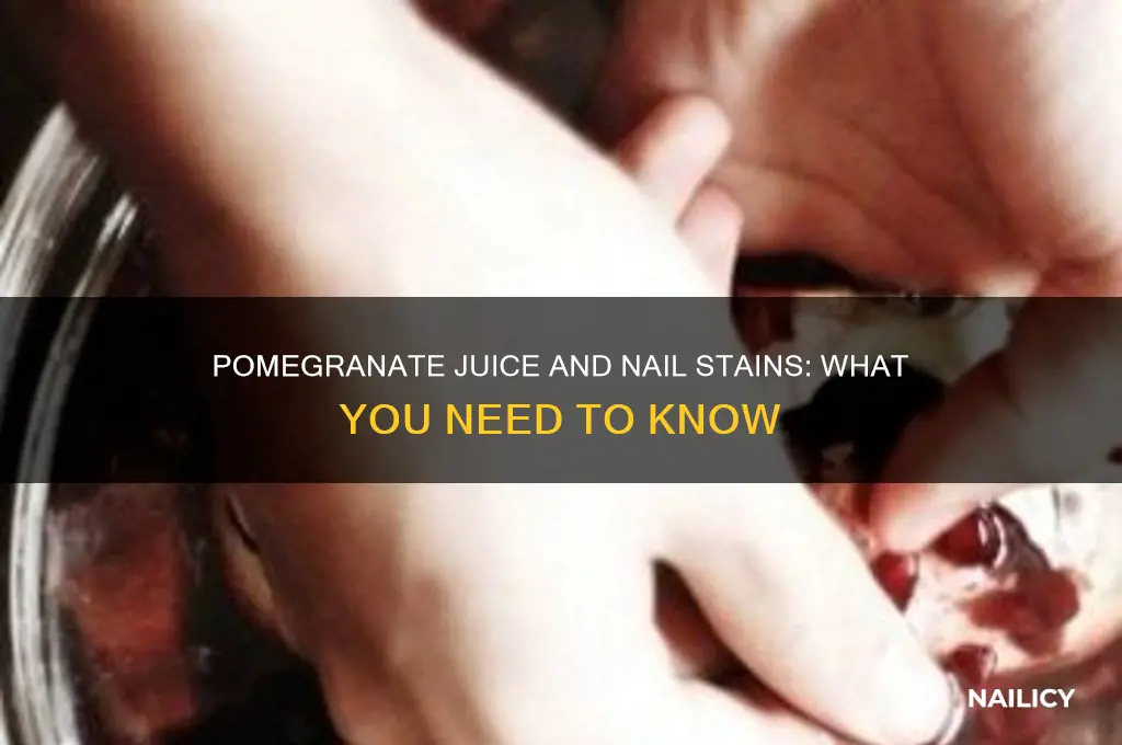 does pomegranate stain nails