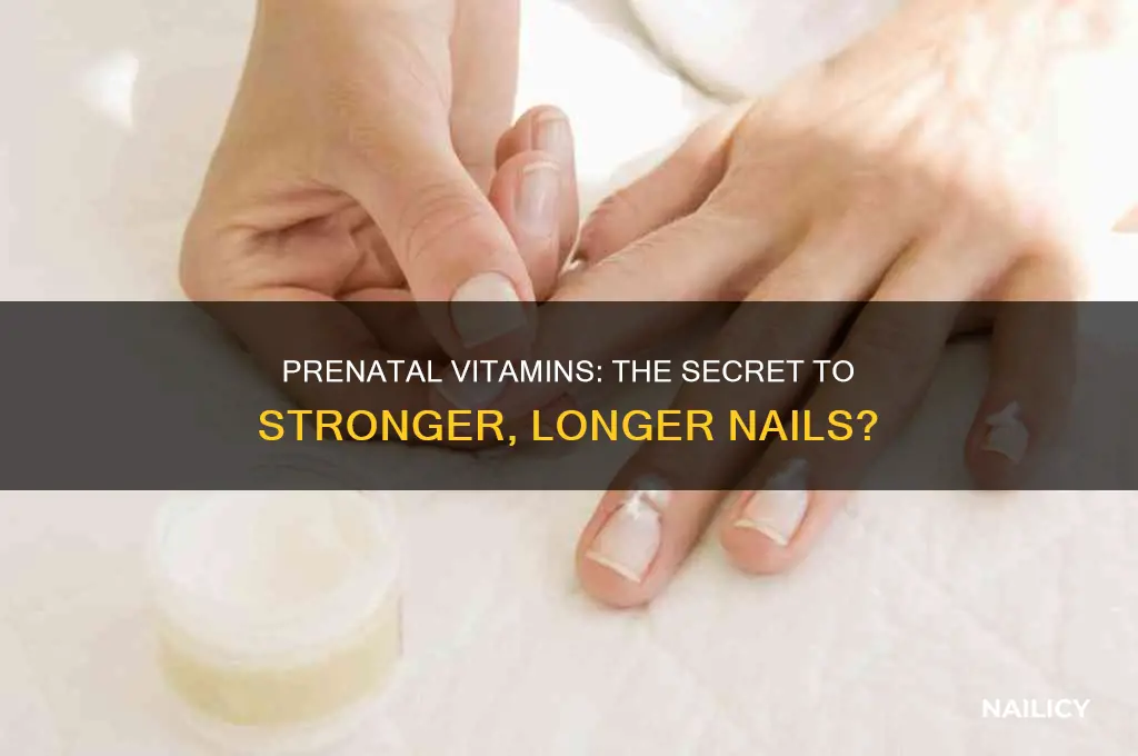 does prenatal vitamins help nails grow