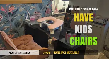 Pretty Woman Nails: Do They Offer Kids Chairs for Families?