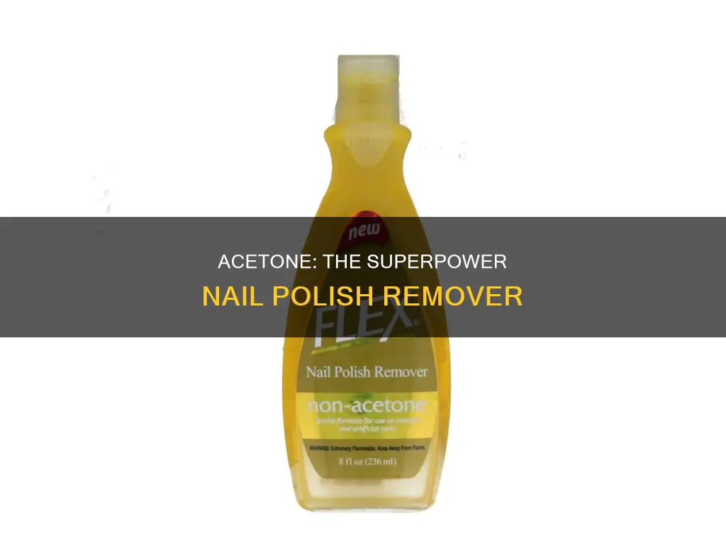 does pure acetone remove nail polish