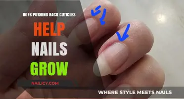 Cuticle Care: Does Pushing Back Help Nails Grow?