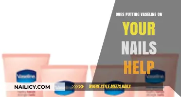Vaseline for Nails: Benefits, Myths, and Effective Usage Tips