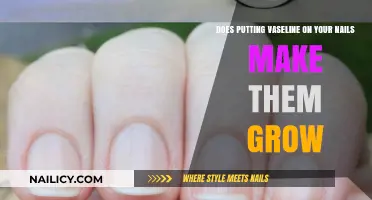 Vaseline for Nail Growth: Does it Work?
