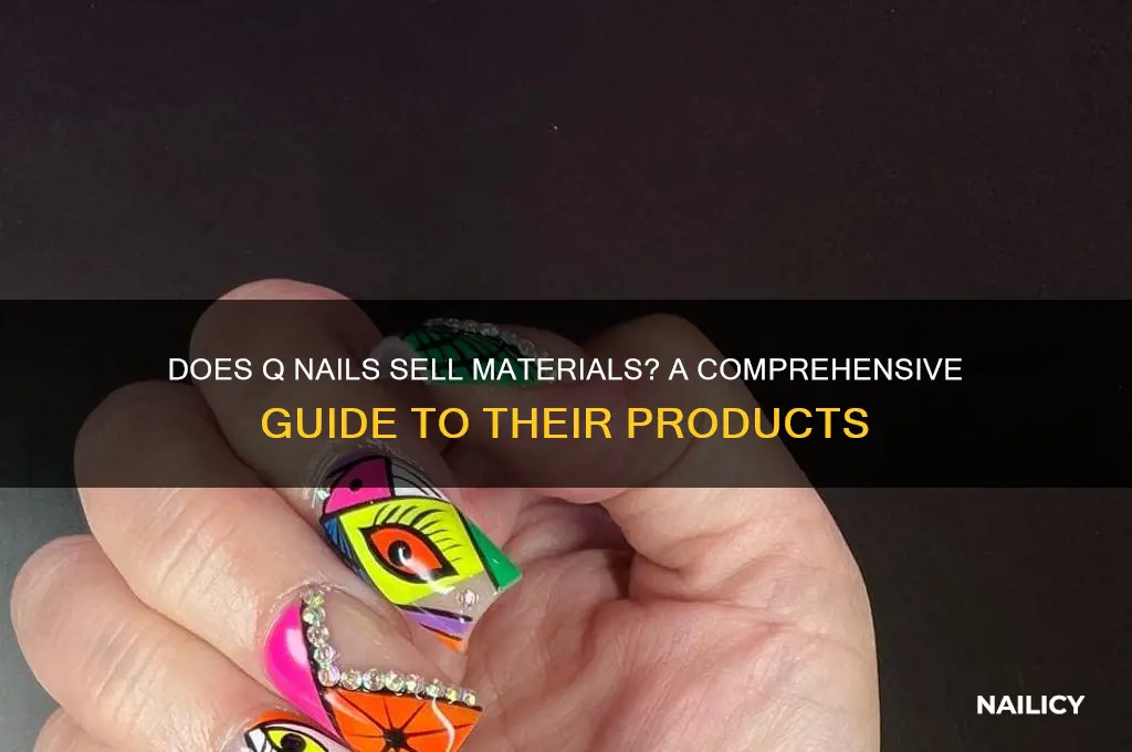 does q nails sell materials