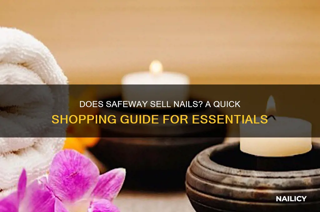 does safeway sell nails