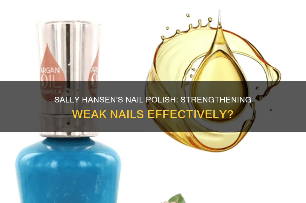 does sally hansen have a good polish for weak nails