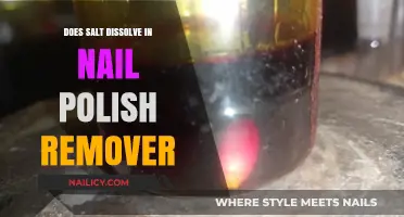 Salt and Nail Polish Remover: A Dissolving Act?