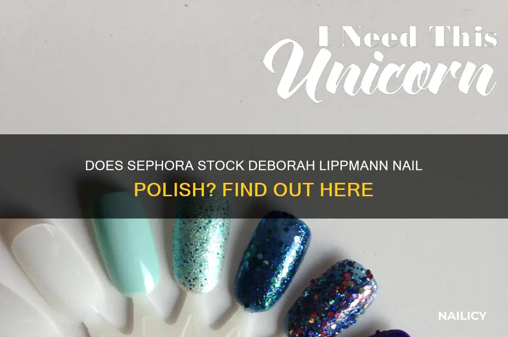 does sephora carry deborah lippmann nail polish