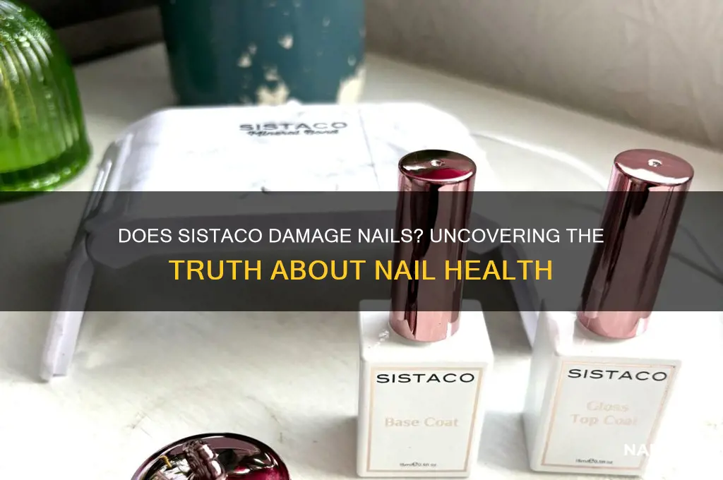 does sistaco damage nails
