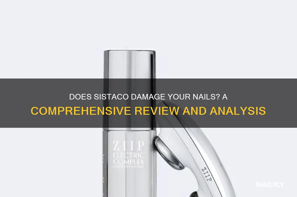 does sistaco damage your nails