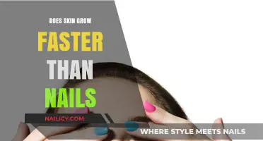 Skin and Nails: Which Grows Faster?