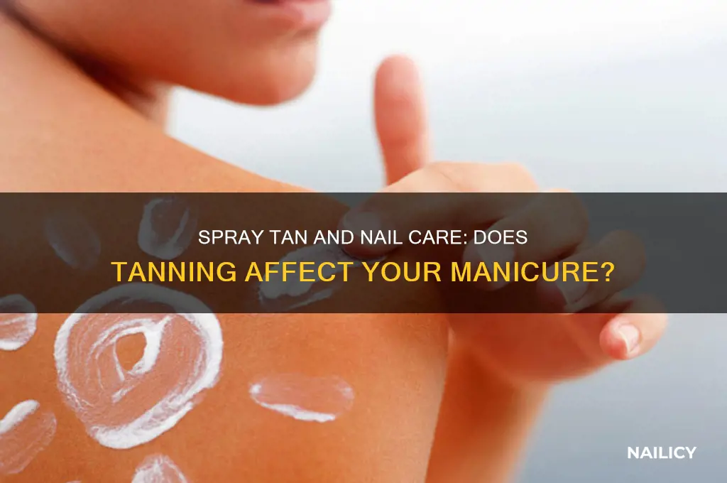 does spray tan ruin nails