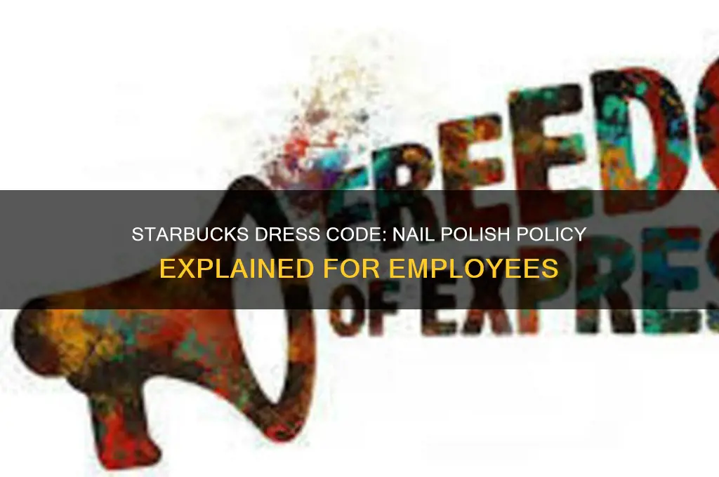 does starbucks allow nail polish