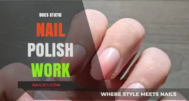 Does Static Nail Polish Work? A Comprehensive Review and Guide