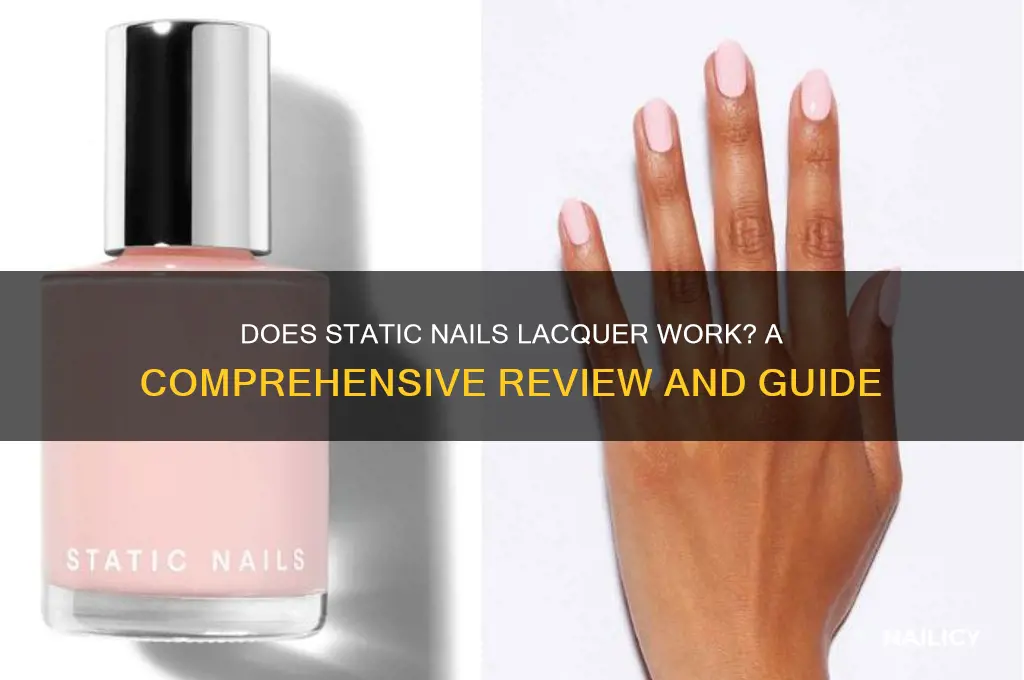 does static nails lacquer work