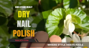 Does Steam Dry Nail Polish? Unveiling the Quick-Dry Myth