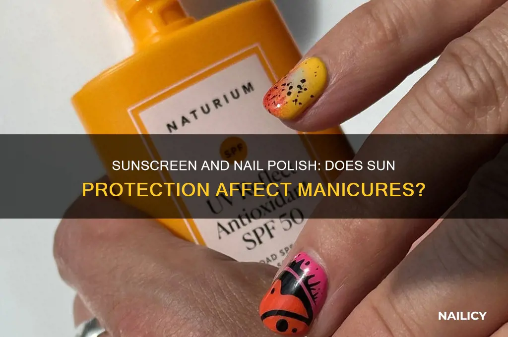 does sunscreen mess up nail polish
