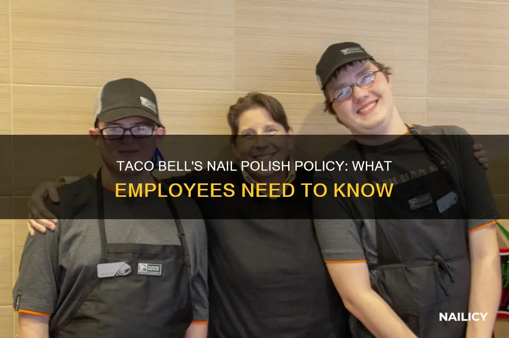 does taco bell allow nail polish