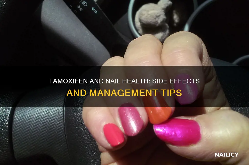 does tamoxifen affect nails