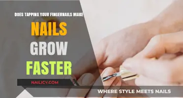 Tapping Nails: Does it Make Nails Grow Faster?